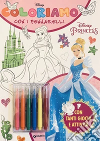 Principesse. Coloriamo con i pennarelli. Super album. Con pennarelli libro