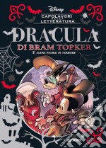 Dracula di Bram Topker e altre storie di terrore