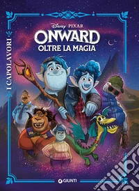 Onward. Oltre la magia libro