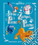 Storie di zampe, pinne e piume. Disney animals. Ediz. a colori libro