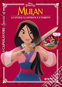 Mulan. La storia illustrata e a fumetti