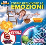 Storie per vivere le emozioni. Apprezzare la gioia. Comprendere la rabbia. Affrontare la paura. Emozionari collection. Ediz. a colori libro