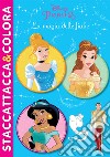 La magia delle fiabe. Princess. Staccattacca & colora. Con adesivi. Ediz. illustrata libro