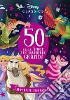 50 piccole storie per diventare grandi. Avventure fantastiche. Ediz. ad alta leggibilità libro