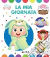 La mia giornata. Ediz. a colori libro