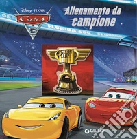 Allenamento da campione. Cars 3. Ediz. a colori libro