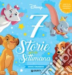 Cuccioli coraggiosi. 7 storie per la settimana. Ediz. a colori libro