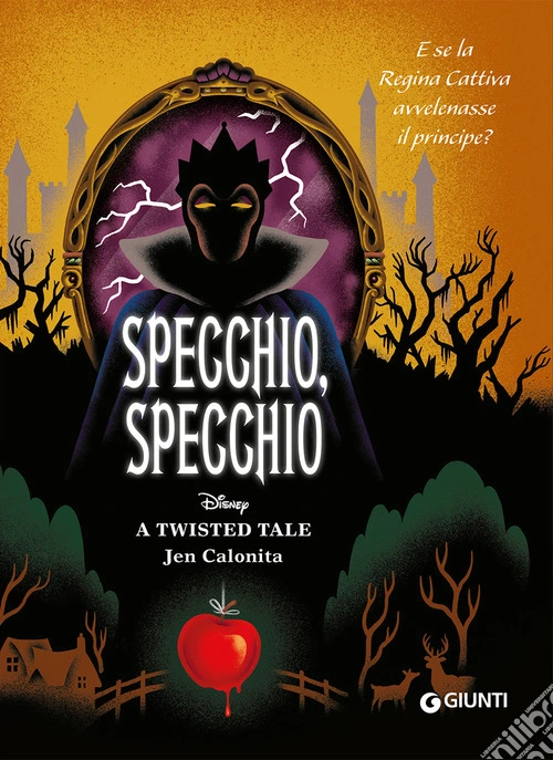 Specchio, specchio. E se la regina cattiva avvelenasse il principe? A twisted tale