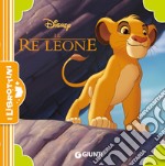 Il re Leone. Ediz. a colori libro