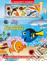 Gli amici del mare. I magneti Disney. Ediz. a colori. Con 10 magneti