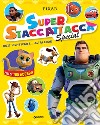 Buzz Lightyear e altri eroi. Superstaccattacca special. Ediz. a colori libro