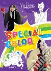 Disney villains. Special color. Ediz. a colori libro