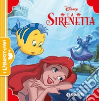 La Sirenetta. Ediz. a colori
