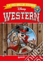 Western. Le più belle storie Disney libro