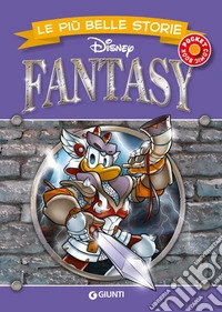 Fantasy. Le più belle storie Disney