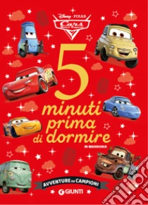 Avventure da campioni. Cars. 5 minuti prima di dormire. In maiuscolo. Ediz. a colori