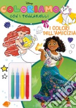 I colori dell'amicizia. Coloriamo con i pennarelli. Super album. Ediz. a colori. Con 4 pennarelli libro