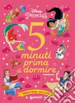 Principesse e cuccioli. Disney princess. 5 minuti prima di dormire. In maiuscolo. Ediz. a colori libro