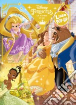 Principesse Disney. Libro pop-up. Ediz. a colori libro