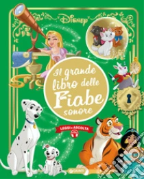 Il grande libro delle fiabe sonore. Disney. Leggi e escolta. Ediz. a colori. Con QR code
