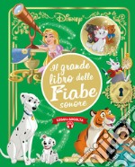 Il grande libro delle fiabe sonore. Disney. Leggi e escolta. Ediz. a colori. Con QR code libro