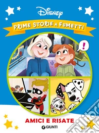Amici e risate. Prime storie a fumetti