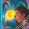 Wish. I librottini. Ediz. a colori libro