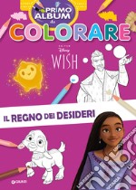 Il regno dei desideri. Wish. Primo album da colorare. Ediz. a colori libro