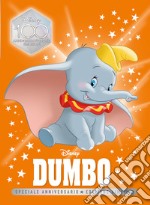 Dumbo. Speciale anniversario. Disney 100. Ediz. limitata libro