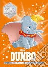 Dumbo. Speciale anniversario. Disney 100. Ediz. limitata libro