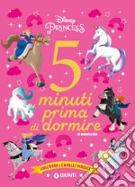 Unicorni e cavalli magici. Disney princess. 5 minuti prima di dormire. In maiuscolo. Ediz. a colori libro