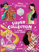 Storie senza tempo. Disney Princess. Super Collection. Ediz. a colori libro