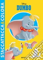 Dumbo. Staccattacca e colora. Con adesivi libro