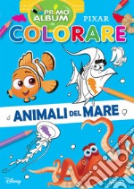 Animali del mare. Pixar. Primo album da colorare. Ediz. a colori libro