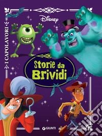 Storie da brividi. Ediz. a colori libro