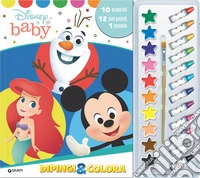 Disney baby. Dipingi & colora. Ediz. a colori. Con 12 mini pastelli, 10 acquerelli e 1 pennello libro