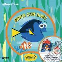 Gioca con Dory. Il libro bagnetto. Ediz. a colori. Con borsetta a rete. Con 4 figurine con ventosa libro