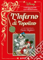 L'inferno di Topolino e altre storie ispirate a Dante Alighieri libro