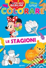 Le stagioni. Disney baby. Ediz. a colori libro