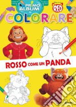 Rosso come un panda. Red. Primo album da colorare. Ediz. a colori libro