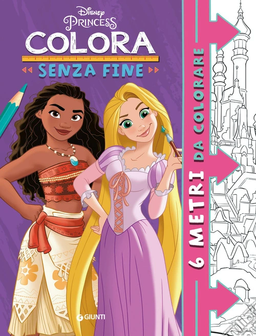 Disney Princess. Colora senza fine. 6 metri da colorare. Super album. Ediz. illustrata