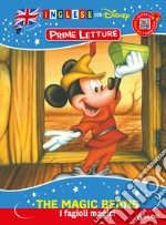 The magic beans-I fagioli magici. Inglese con Disney. Prime letture. Ediz. a colori. Con QR code per ascoltare la storia libro