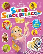 Principesse. Disney Princess. Superstaccattacca special libro