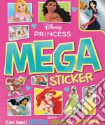 Principesse Disney. Mega sticker. Ediz. a colori libro