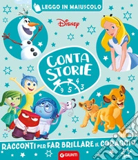 Racconti per far brillare il coraggio. Disney. Contastorie. Ediz. a colori libro