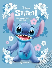 Stitch. 626: avventure nel blu