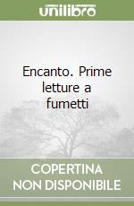 Encanto. Prime letture a fumetti libro