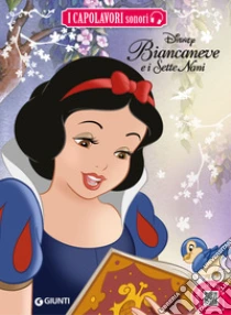 Biancaneve e i sette nani. Ediz. a colori. Con QR Code per audiolibro