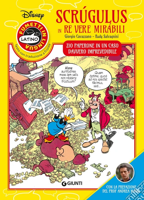 Scr�gulus in re vere mir�bili. Zio Paperone in un caso davvero imprevedibile. Fumetti in lingua