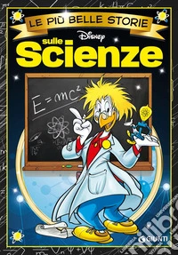Le più belle storie Disney sulle scienze